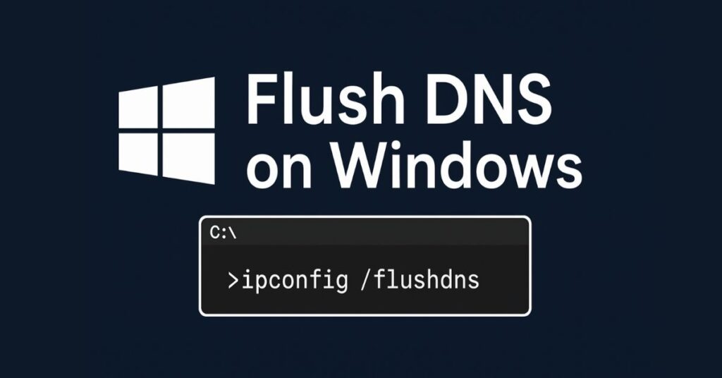 Flush DNS on Windows, Quick & Easy Method