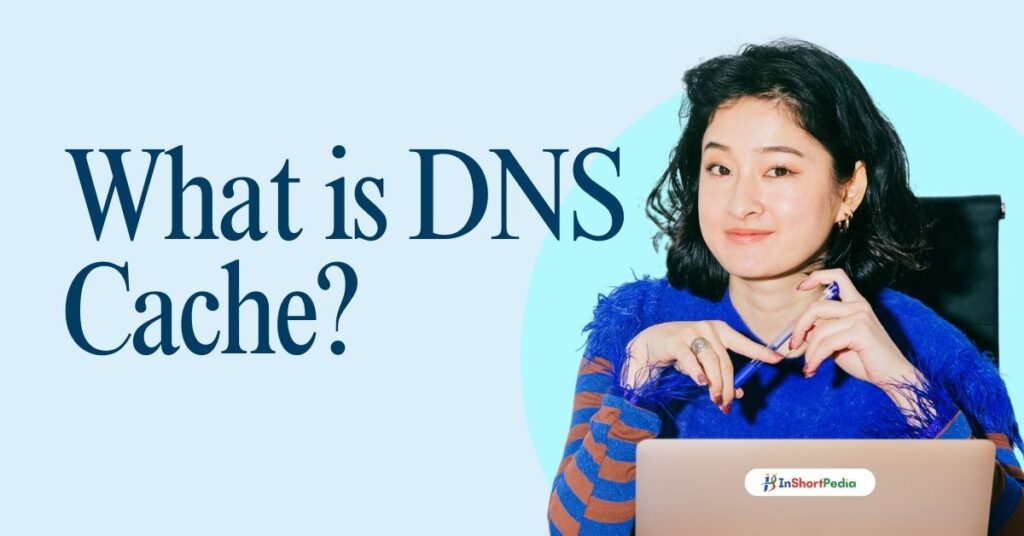 What is DNS Cache